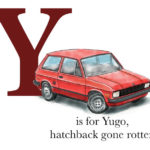 Y is for Yugo
